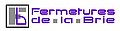 FERMETURES DE LA BRIE